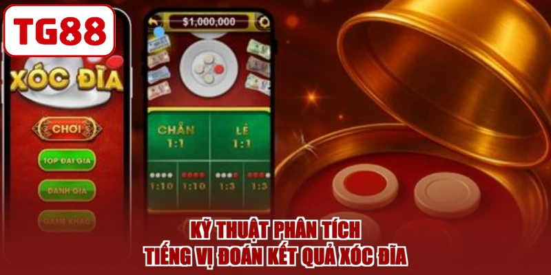Kỹ thuật phân tích tiếng vị đoán kết quả xóc đĩa