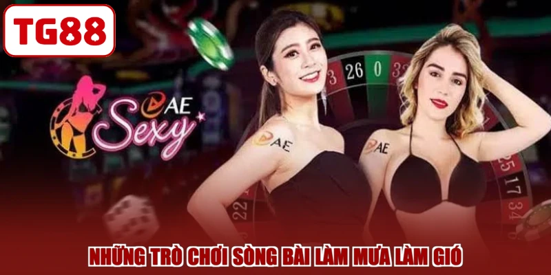 Những trò chơi sòng bài làm mưa làm gió
