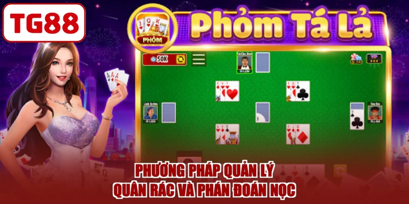 Phương pháp quản lý quân rác và phán đoán nọc